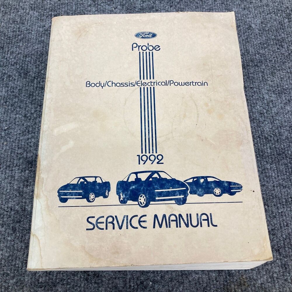 Ford Probe Service Manual Body Chassis Electrical Powertrain 1992